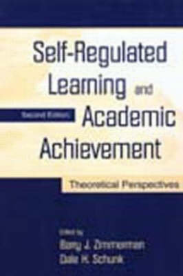 Self-Regulated Learning And Academic Achievement - Barry J. Zimmerman ...