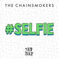 #SELFIE The Chainsmokers