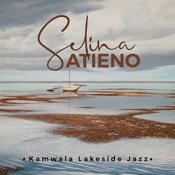 Selina Atieno - Kamwala Lakeside Jazz