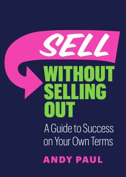 https://ecsmedia.pl/c/sell-without-selling-out-a-guide-to-success-on-your-own-terms-w-iext119645974.jpg