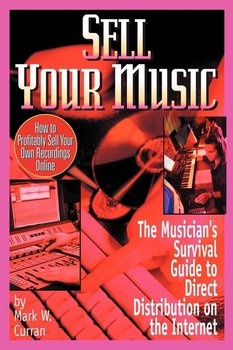 Sell Your Music - Curran Mark W