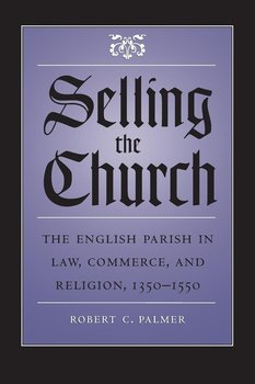 Selling the Church - Palmer Robert C.