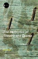 Semiotics of Theatre and Drama - Keir Elam