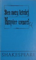 Sen nocy letniej kupiec wenecki Shakespeare William