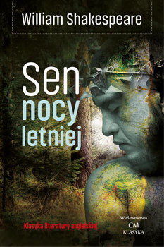 Sen nocy letniej - Shakespeare William