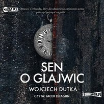 Sen o Glajwic Dutka Wojciech