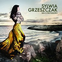 Sen o przyszłości Sylwia Grzeszczak