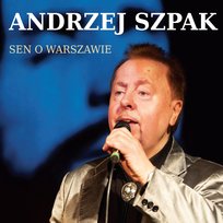 Sen o Warszawie Szpak Andrzej