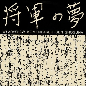 Sen Shoguna - Władysław Komendarek