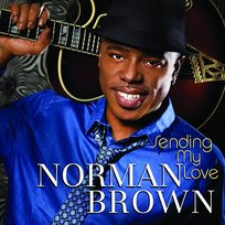 Sending My Love Norman Brown