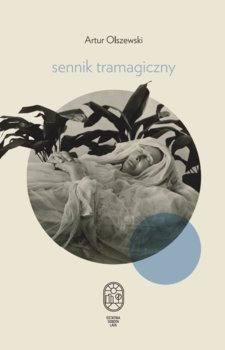 Sennik tramagiczny - Artur Olszewski