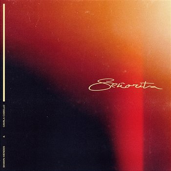 Señorita - Shawn Mendes, Camila Cabello