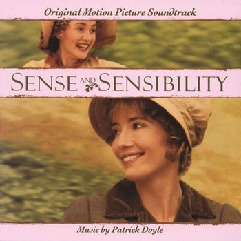 Sense & Sensibility - Original Motion Picture Soundtrack - Patrick Doyle