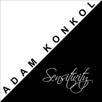Sensitivity - Konkol Adam