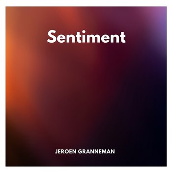 Sentiment - Jeroen Granneman