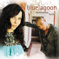 Sentimental Fools Blue Lagoon