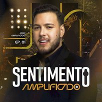 Sentimento Amplificado John Amplificado
