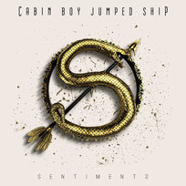 Sentiments Cabin Boy Jumped Ship