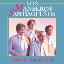 Sentimiento de Mi Tierra Los Manseros Santiagueños
