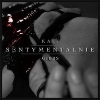 Sentymentalnie Gibbs, Kali