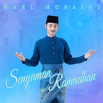 Senyuman Ramadhan - Hael Husaini