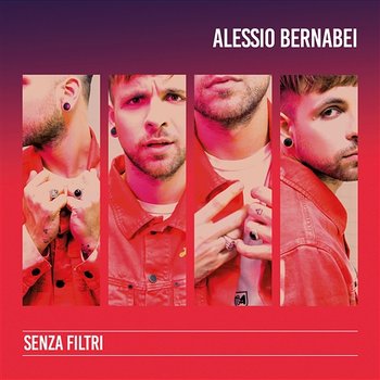 Senza filtri - Alessio Bernabei