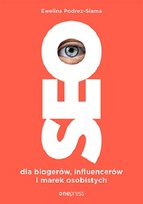 SEO dla blogerów, influencerów i marek osobistych Podrez-Siama Ewelina