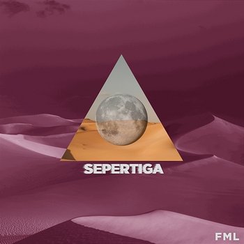 Sepertiga - FML, FAHIMI, Mal Hamka