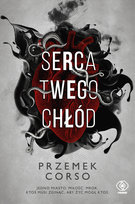 Serca twego chłód Corso Przemek