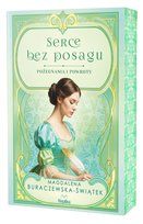 Serce bez posagu. Pożegnania i powroty. Tom 1 Magdalena Buraczewska-Świątek