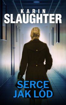 Serce jak lód - Slaughter Karin