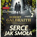 Serce jak smoła. Część 2 - audiobook - Galbraith Robert (J. K. Rowling), Rowling J. K.