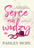 Serce na wodzy. Ranczo Srebrzyste Sosny. Tom 1 Hope Paisley