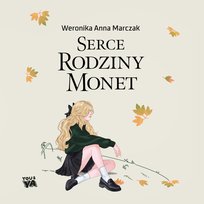 Serce rodziny Monet. Tom 1 - audiobook