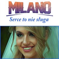 Serce To Nie Sługa Milano