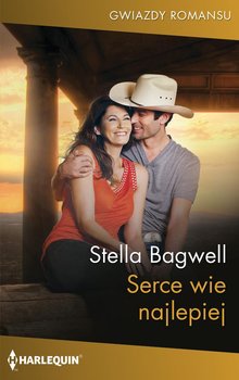 Serce wie najlepiej - Stella Bagwell