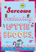 Sercowe rozkminy Lottie Brooks - Kirby Katie