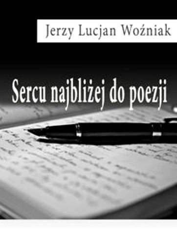 Sercu najbliżej do poezji - ebook epub