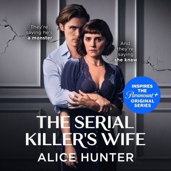 Serial Killer's Wife - Hunter Alice