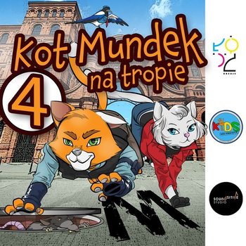 Serial Kot Mundek na tropie: Szaleństwa tajemniczego złodzieja - odc. 4 słuchowisko - Soundsitive Kids - Bajki dla dzieci - podcast - Opracowanie zbiorowe