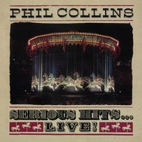 Serious Hits...Live! Phil Collins