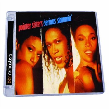 Serious Slammin' - The Pointer Sisters