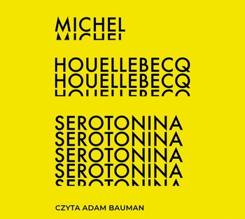 Serotonina - Houellebecq Michel