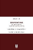 Serpentine - Hamilton Laurell K.