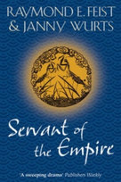 Servant of the Empire Feist Raymond E., Wurts Janny