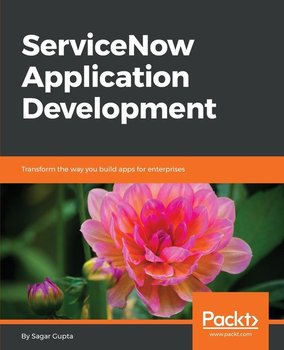 ServiceNow Application Development - Sagar Gupta