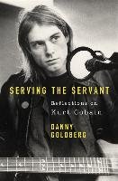 Serving The Servant - Goldberg Danny