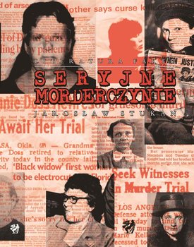 Seryjne morderczynie - Stukan Jarosław