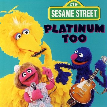 Sesame Street: Platinum Too, Vol. 2 - Sesame Street