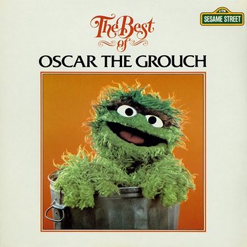 Sesame Street: The Best of Oscar the Grouch - Sesame Street